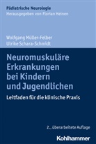 Wolfgang Müller-Felber, Ulrike Schara-Schmidt, Florian Heinen - Neuromuskuläre Erkrankungen bei Kindern und Jugendlichen