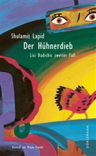 Shulamit Lapid, Mirjam Pressler - Der Hühnerdieb