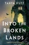 Tanya Huff - Into the Broken Lands