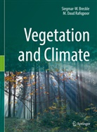 Siegmar-W Breckle, Siegmar-W. Breckle, M Daud Rafiqpoor, M. Daud Rafiqpoor - Vegetation and Climate