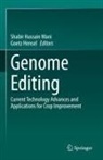 Hensel, Goetz Hensel, Shabir Hussain Wani, Shabir Hussain Wani - Genome Editing