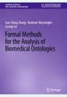 Rashmie Abeysinghe, Licong Cui, Guo-Qiang Zhang - Formal Methods for the Analysis of Biomedical Ontologies