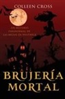 Colleen Cross - Brujería mortal
