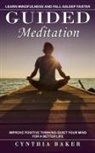 Cynthia Baker - Guided Meditation