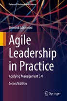 Dominik Maximini - Agile Leadership in Practice