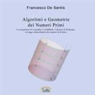 Francesco De Santis - Algoritmi e Geometrie dei Numeri Primi