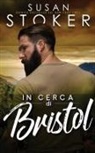 Susan Stoker - In cerca di Bristol
