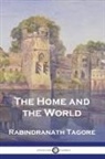 Rabindranath Tagore - The Home and the World