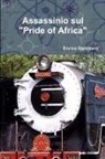 Enrico Gamalero - Assassinio sul "Pride of Africa"