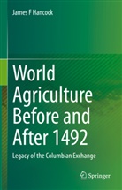 James F Hancock - World Agriculture Before and After 1492