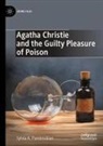 Sylvia A Pamboukian, Sylvia A. Pamboukian - Agatha Christie and the Guilty Pleasure of Poison