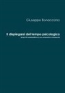 Giuseppe Bonaccorso - Il dispiegarsi del tempo psicologico