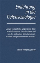 Horst-Volker Krumrey - Einführung in die Tiefensoziologie