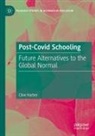 Clive Harber - Post-Covid Schooling