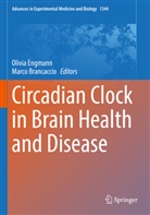 Brancaccio, Marco Brancaccio, Olivia Engmann - Circadian Clock in Brain Health and Disease