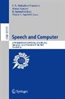 Shyam S. Agrawal, Alexey Karpov, S. R. Mahadeva Prasanna, K. Samudravijaya, K Samudravijaya et al - Speech and Computer