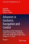 Haibin Duan, Liang Yan, Xiang Yu - Advances in Guidance, Navigation and Control, 6 Teile