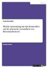 Fuad Harzallah - Welche Auswirkung hat das Homeoffice auf die physische Gesundheit von Büromitarbeitern?