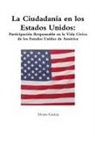 Alvaro Garcia - La Ciudadanía en los Estados Unidos