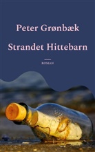 Peter Grønbæk - Strandet Hittebarn