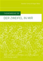 Roger Reber, Günther Schulz - Der Zweifel in mir