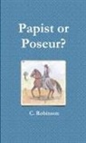 C. Robinson - Papist or Poseur?