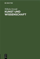 Wilhelm Ostwald - Kunst und Wissenschaft