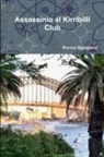 Enrico Gamalero - Assassinio al Kirribilli Club