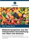 Pilar Teresa Garcia - Nebenerzeugnisse aus der industriellen Verarbeitung von Obst und Gemüse