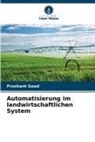 Prashant Goad - Automatisierung im landwirtschaftlichen System