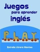 Estrella Utrera Montes - Juegos para aprender inglés