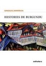 Gonzalo González Barreñada - Hestories de Burgundu
