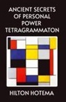 By Hilton Hotema - Ancient Secrets of Personal Power Tetragrammaton