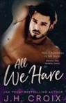 Jh Croix - All We Have