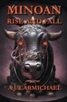 A. J. Carmichael - Minoan, Rise and Fall