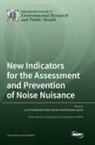 Luca Fredianelli, Peter Lercher, Gaetano Licitra - New Indicators for the Assessment and Prevention of Noise Nuisance