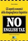 Esperanto Radikala Asocio - Gli aspetti economici della disuguaglianza linguistica