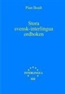 Pian Boalt - Stora svensk-interlingua ordboken (SSIO) A4
