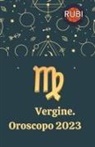 Rubi Astrologa - Vergine Oroscopo 2023