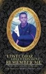 Penny N. Pettigrew - Edstudioz Edtertainment - Remember Me
