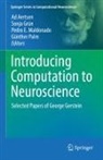 Ad Aertsen, Pedro E Maldonado et al, Sonja Grün, Pedro E. Maldonado, Günther Palm - Introducing Computation to Neuroscience