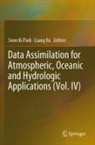 Seon Ki Park, Seon Ki Park, Xu, Liang Xu - Data Assimilation for Atmospheric, Oceanic and Hydrologic Applications (Vol. IV)
