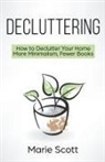 Marie Scott - Decluttering