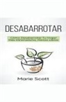 Marie Scott - Desabarrotar