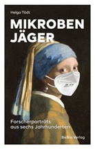 Helga Tödt - Mikrobenjäger