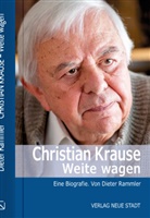 Dieter Rammler - Christian Krause. Weite wagen