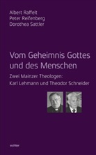 Dorothea Sattler, Albert Raffelt, Reifenberg, Peter Reifenberg, Dorothea Sattler - Zwei Mainzer Theologen