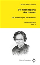 Marie Therese - Die Widerlegung des Irrtums