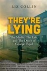 Liz Collin, Jc Chaix - They're Lying