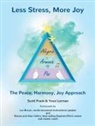 Scott Frank, Yossi Lerman - Less Stress, More Joy - The Peace, Harmony, Joy Approach